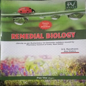 REMEDIAL BIOLOGY PEE VEE 1ST SEM B PHARMACY