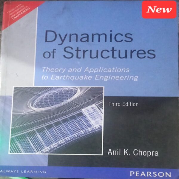 DYNAMICS OF STRUCTURES ANIL K CHOPRA PEARSON NEW (RACK A3)