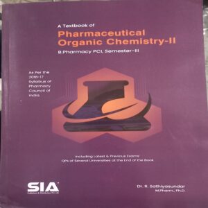 PHARMACEUTICAL ORGANIC CHEMISTRY 2 SIA 3RD SEM B PHARMACY