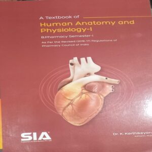 HUMAN ANATOMY AND PHYSIOLOGY -1 (1ST SEM SIA) NEW