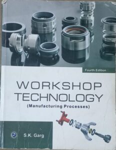 WORKSHOP TECHNOLOGY SK GARG 2ND HAND (RACK A2)