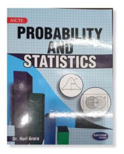 PROBABILITY AND STATISTICS HARI ARORA NEW BOOK RACK B2 MRP 650
