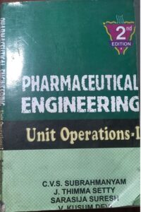 PHARMACEUTICAL ENGINEERING UNIT OPERATIONS-1 SUBRAMANYAM MRP RS 210