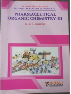 4TH SEM NIRALI PHARMACEUTICAL ORGAMIC CHEMISTRY 3 MRP RS 160