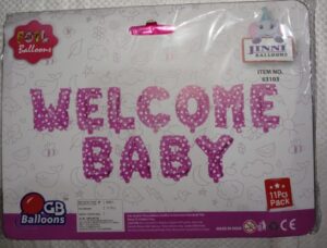__WELCOME BABY FOIL BALLOONS PINK MRP RS 180 (RACK A4)