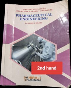 PHARMACEUTICAL ENGINEERING 3RD SEM NIRALI 2ND HAND MRP RS 300