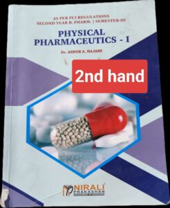 PHYSICAL PHARMACEUTICS -1 NIRALI 3RD SEM 2ND HAND MRP RS 225