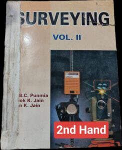 SURVEYING VOLUME -2 B.C. PUNMIA 2ND HAND MRP RS 525 RACK A3