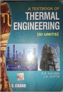 THERMAL ENGINEERING (SI UNIT) R.S. KURMI J,K. GUPTA 2ND HAND RACK C4 MRP 799