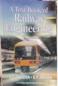 RAILWAY ENGINEERING S.C. SAXENA S.P. ARORA RACK C4 MRP 355