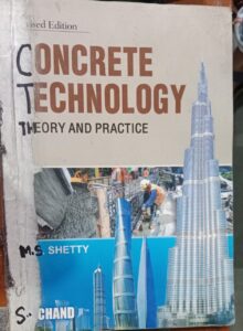 ////CONCRETE TECHNOLOGY THEORY AND PRACTICE 2ND HAND BOOK M.S SHETTY RACK B6MRP 600