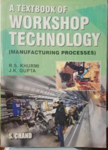 WORKSHOP TECHNOLOGY R.S KHURMI RACK B2 2ND HAND BOOK MRP 525
