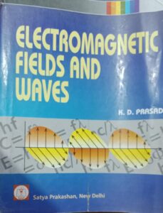 ELECTROMAGNETIC FIELDS AND WAVES K.D. PRASAD RACK B4 2ND HAND BOOK MRP 425