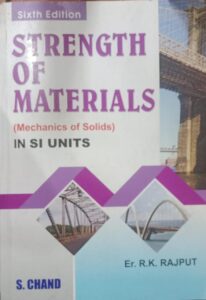 STRENGTH OF MATERIALS MECHANICS OF SOLIDS ER.R.K. RAJPUT RACK B3 NEW BOOK MRP 895