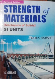 STRENGTH OF MATERIALS MECHANICS OF SOLIDS ER. R.K RAJPUT NEW BOOK RACK B3 850