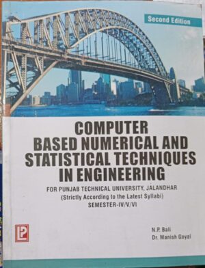 COMPUTER BASED NUMERICAL AND STATISTICAL TECH. IN ENG. N.P BALI DR MANISH GOYAL NEW B3 MRP 450