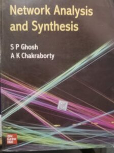 NETWORK ANALYSIS AND SYNTHESIS SP GHOSH AK CHAKRABORTY NEW BOOK RACK B3 MRP 855