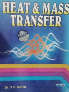 HEAT AND MASS TRANSFER DR D.S KUMAR 2ND HAND BOOK RACK A5 MRP 495