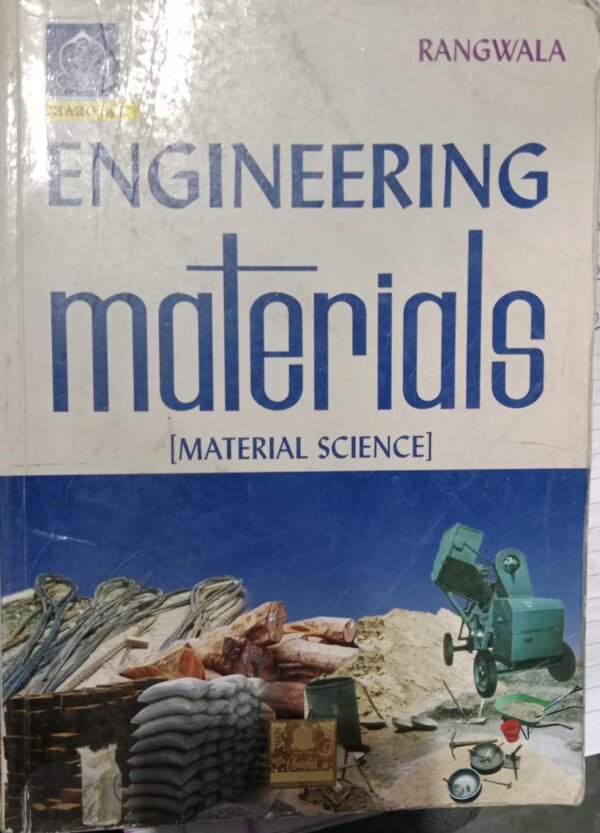 ENGINEERING MATERIALS (MATERIAL SCIENCE) RANGWALA 2ND HAND BOOK RACK MRP 225