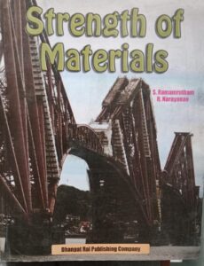 STRENGTH OF MATERIALS S. RAMAMRUTHAM R. NARAYANAN NEW BOOK RACK C3 MRP 670