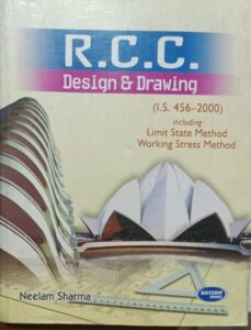 R.C.C. DESIGN AND DRAWING NEELAM SHARMA NEW BOOK RACK A3 MRP 250