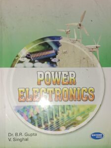 POWER ELECTRONICS DR B R GUPTA V.SINGHAL NEW BOOK RACK B5 MRP 350
