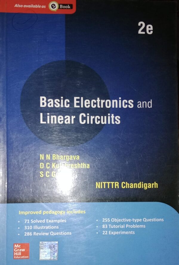 BASIC ELECTRONICS AND LINEAR CIRCUITS N N BHARGAVA D C KULSHRESHTHA S C GUPTA NEW B5 MRP 475