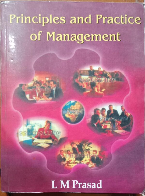 PRINCIPLES AND PRACTICE OF MANAGEMENT L M PRASAD NEW BOOK RACK C2 MRP 450