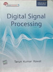 DIGITAL SIGNAL PROCESSING TARUN KUMAR RAWAT 2ND HAND BOOK RACK C2 MRP 750