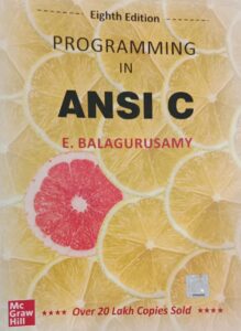 PROGRAMMING IN ANSI C E.BALAGURUSAMY 8TH EDITION NEW BOOK RACK C2 MRP 525