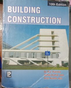 BUILDING COSTRUCTION 10TH EDI DR.B.C.PUNMIA ER.ASHOK K.JAIN DR.ARUN K JAIN 2ND BOOK RACKB3 MRP 550