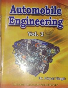 AUTOMOBILE ENGINEERING VOL-2 DR.KIRPAL SINGH 2ND HAND RACK B3 MRP 400