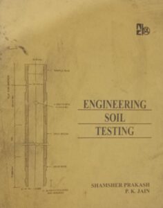 ENGINEERING SOIL TESTING SHAMSHER PRAKASH P.K.JAIN NEW BOOK RACK C1 MRP 75