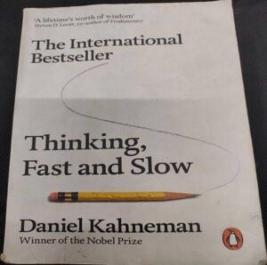 THINKING FAST AND SLOW DANIEL KAHNEMAN MRP 699 RACK 3RD FLOOR BR 5